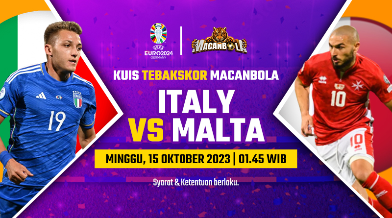 Kuis Tebak Skor Euro Kualifikasi Grup C: Italia vs Malta Minggu, 15 Oktober 2023